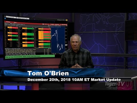 December 20th 10AM ET Market Update with Tom O'Brien on TFNN
