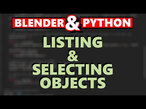 Blender Python Listing And Selecting Objects