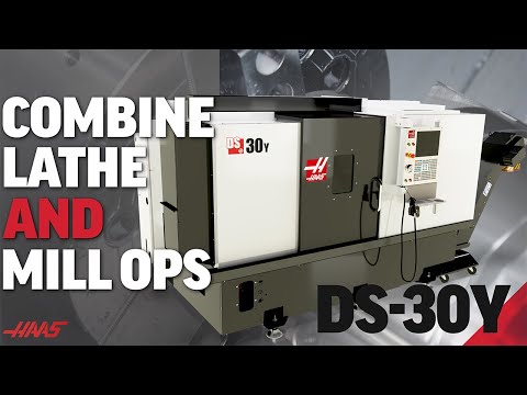 The Haas DS-30Y Reboot - Combine Your Lathe & Mill Operations! Haas Automation, Inc.