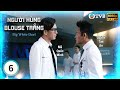 TVB Lồng Tiếng Người Hùng Blouse Trắng Big White Duel 6 25 Quách Tấn An Mã Quốc Minh