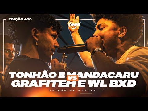 TONHÃO (CE) E MANDACARU (CE) X GRAFITEH E WL BXD (RJ) | SEMIFINAL | BDA 438 (EDIÇÃO DE DUPLAS)