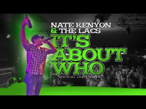 Nate Kenyon x The Lacs - "It's About Who" (Official  Video)