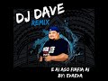Dj Dave E iai Aso e Fiafia ai by Evaeva Band Remix
