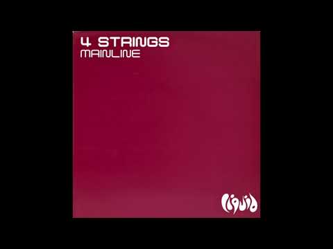 4 Strings - Mainline (Original Mix) (2006)