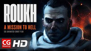 Roukh - A mission to Hell | CGI Animated Short Film by Issa Aqas | CGMeetup
