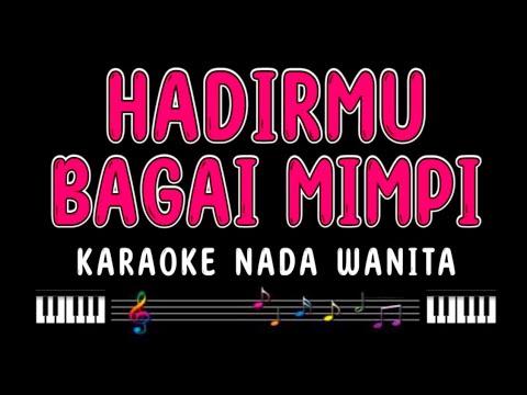 HADIRMU BAGAI MIMPI - Karaoke Nada Wanita [ FAUZI BIMA ]