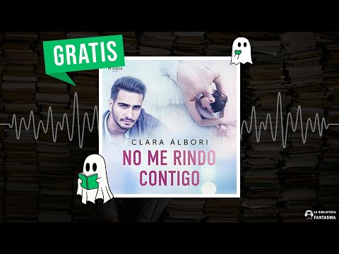 No me rindo contigo (Audiolibro) 🎧