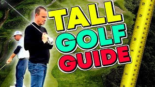 COMPLETE TALL Golfer Swing Guide | Tall People Golf Lessons