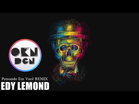 DJ Okan DOGAN - Edy Lemond - Pensando Em Você - REMIX