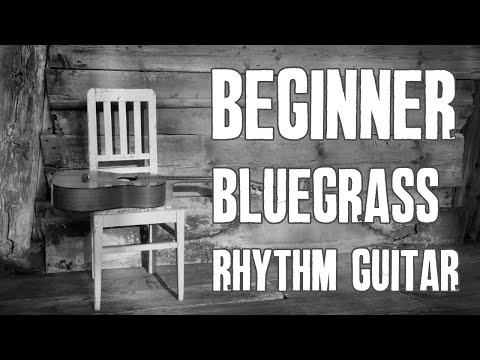 Beginner Bluegrass Rhythm Guitar | Easy Intro Guitar Lesson Tutorial