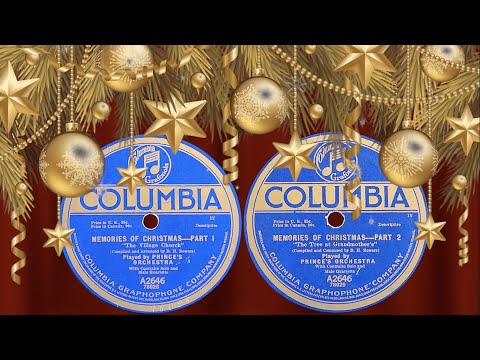 🎄 “Memories of Christmas (Parts 1 and 2)” by Prince's Orchestra 1918