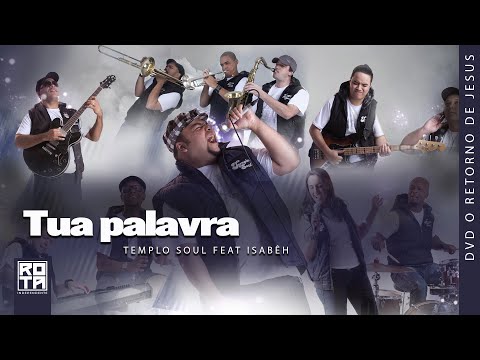 Tua Palavra - Templo soul
