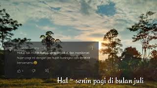 Download lagu Hal - Senin pagi di bulan Juli - lirik video mp3