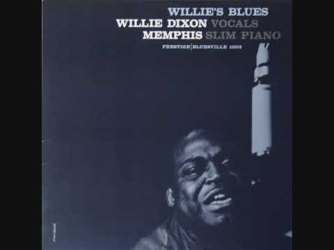 Willie Dixon & Memphis Slim - Go Easy