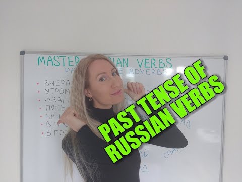 Past tense of Russian verbs / forming and usage