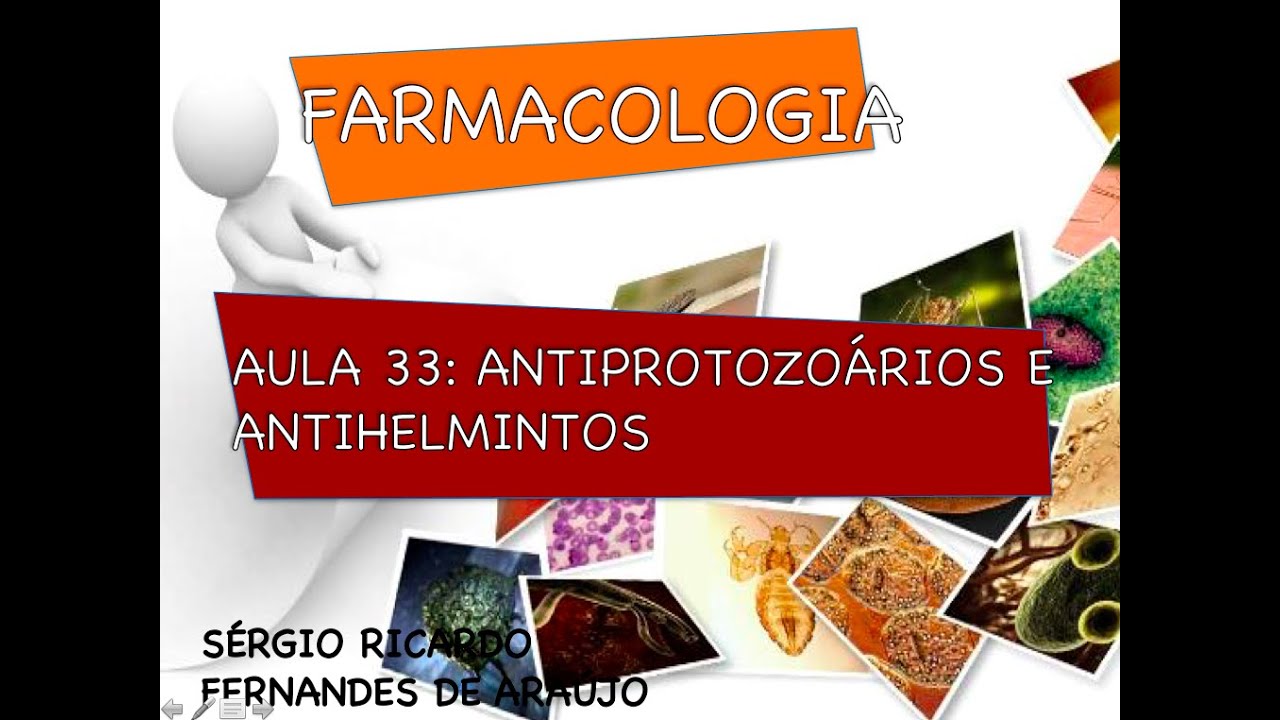 Curso de Farmacologia: Aula 33 - Antiprotozoarios e antihelminticos parte I