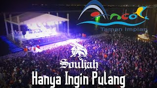 Download lagu Souljah - Hanya Ingin Pulang Ancol Music Special Januari 2020 mp3 Download lagu Souljah - Hanya Ingin Pulang Ancol Music Special Januari 2020 mp3