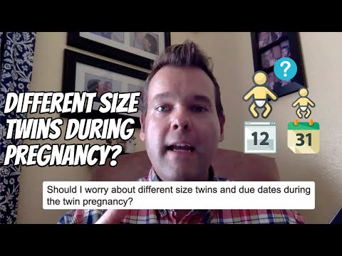 What does it mean to have different size twins and due dates?