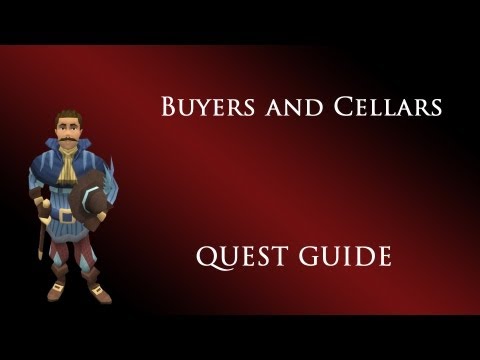 RuneScape - Buyers and Cellars - Quest Guide