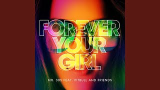 Forever Your Girl (Extended Mix)