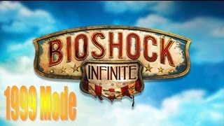 How to unlock 1999 Mode in Bioshock Infinite