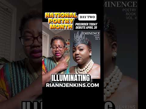 HAPPY NATIONAL POETRY MONTH!DAY TWO Poem-  ILLUMINATING from EMINENCE, my next poetry book.