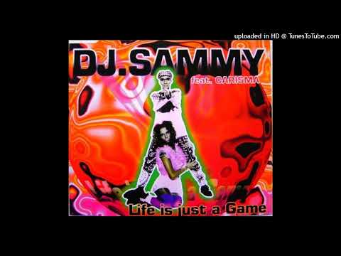 DJ Sammy feat. Carisma - Life Is Just A Game (Radio Mix)