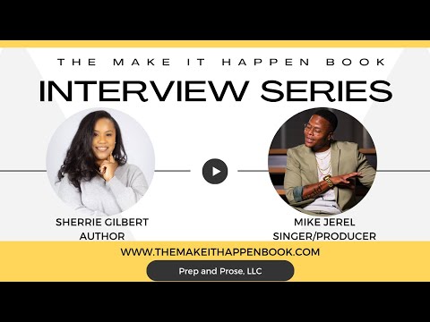The Make It Happen Interview feat. Mike Jerel, "The Voice" Contestant, Lead Singer, Tower of Power