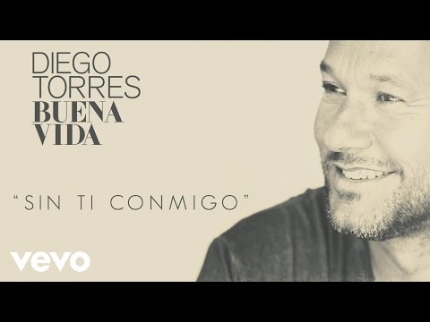 Sin Ti Conmigo - Diego Torres
