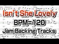 Isn't She Lovely - Backing track【With Score Band Recording】  譜面付きマイナスワン生バンド録音 Jazz S