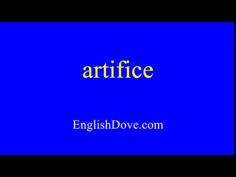 How to pronounce artifice in American English.