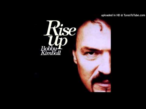 Bobby Kimball - Rise up - You've got a friend