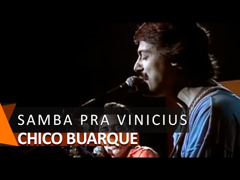 Chico Buarque e Toquinho: Samba Pra Vinícius (DVD Meu Caro Amigo)