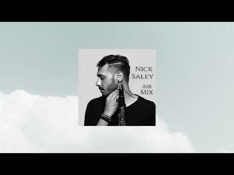 Nick Saley - Air Mix