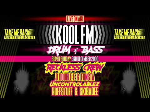 D Double E & Funsta (Reckless Crew) with Skibadee & Ruffstuff (Uncontrolablez) | DNB 2006 | Kool FM