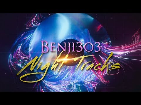 Benji3o3 - Night Tracks I (Vocal House Mix)