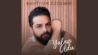 Yalan Oldu