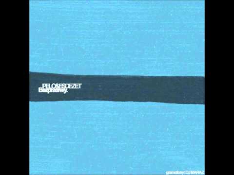 Pelo&Esdezet - Tutaj, Tam