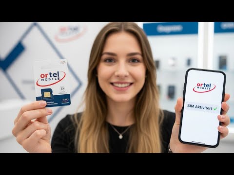 Ortel SIM Karte in Deutschland – Aktivieren & Registrieren