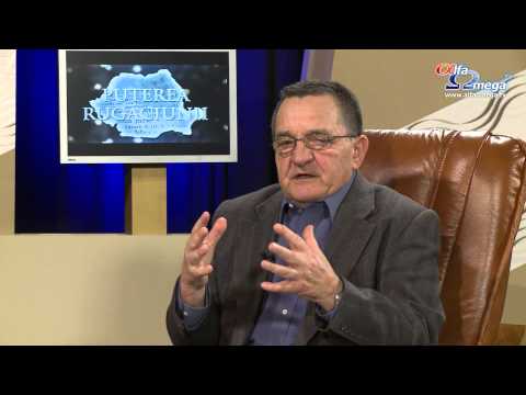 Puterea rugaciunii 4.11 - cu Daniel Matei - partea 4