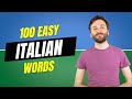 100 Easy Italian Words For Beginners Italian Lesson