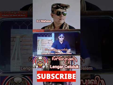 Lengar Celuluk Bs Bali Dj Mahesa, Ardi Sastra dan Info Shorts Populer #shorts #djmahesa @Djmahesa