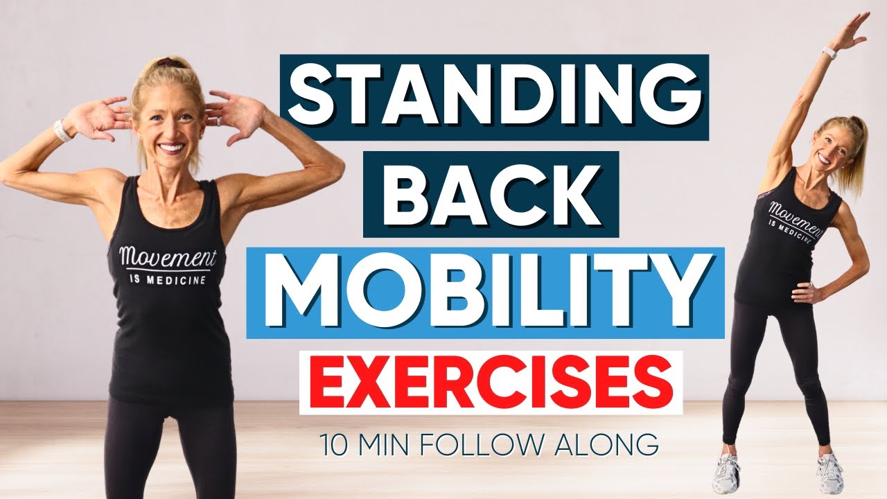 Standing Back Mobility Exercises (10 Min Follow Along) - YouTube