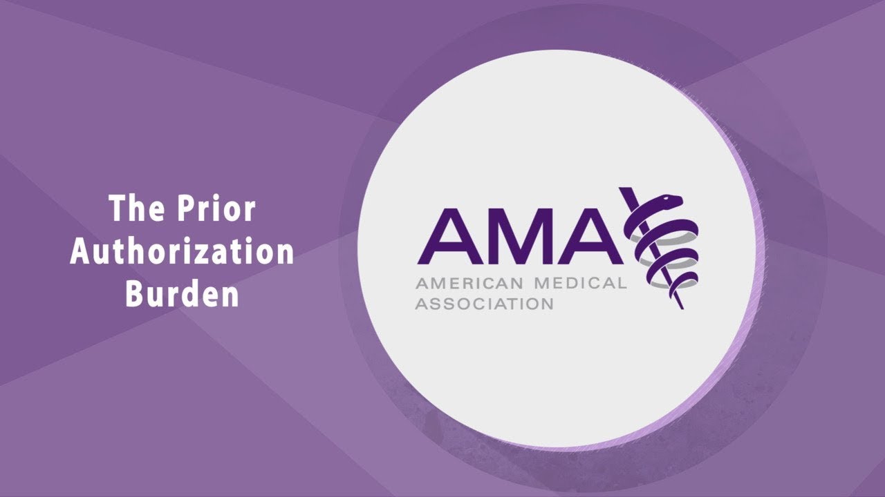 The Prior Authorization Burden