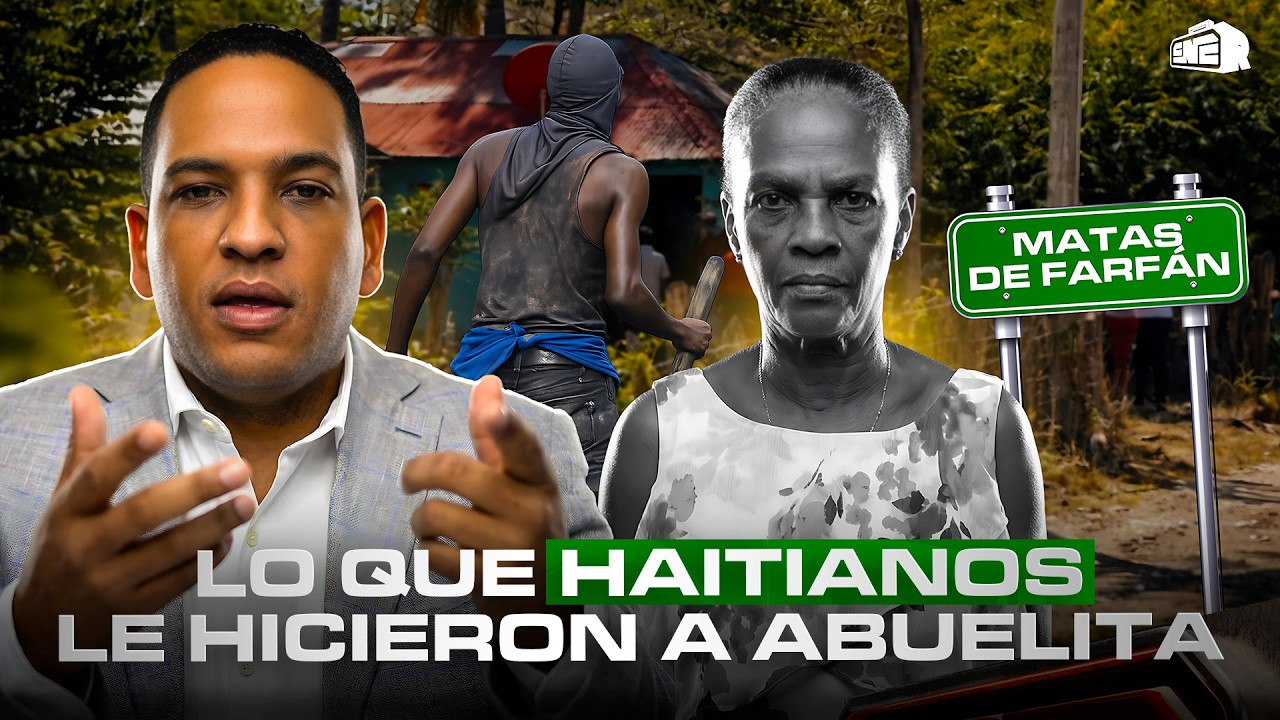 ¡INSÓLITO! MIREN LO QUE NACIONALES HAITIANOS LE HICIERON A ESTA ABUELITA EN LAS MATAS DE FARFÁN