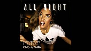 Example - &#39;All Night&#39; (ENAK Remix)