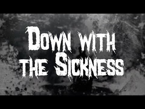 Disturbed - Down with the Sickness (Lyrics)
