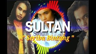 Download lagu Sultan Seribu Bintang... mp3