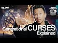 Generational CURSES Explained And The Keys To Breaking Them