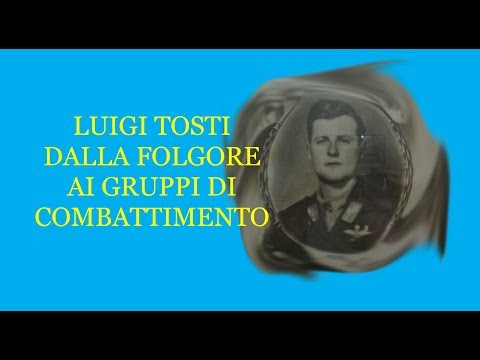 Luigi Tosti from Folgore to Combat Groups # 1